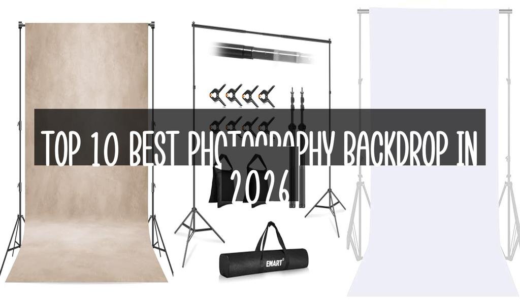 Top 10 Best Photography Backdrop in 2026