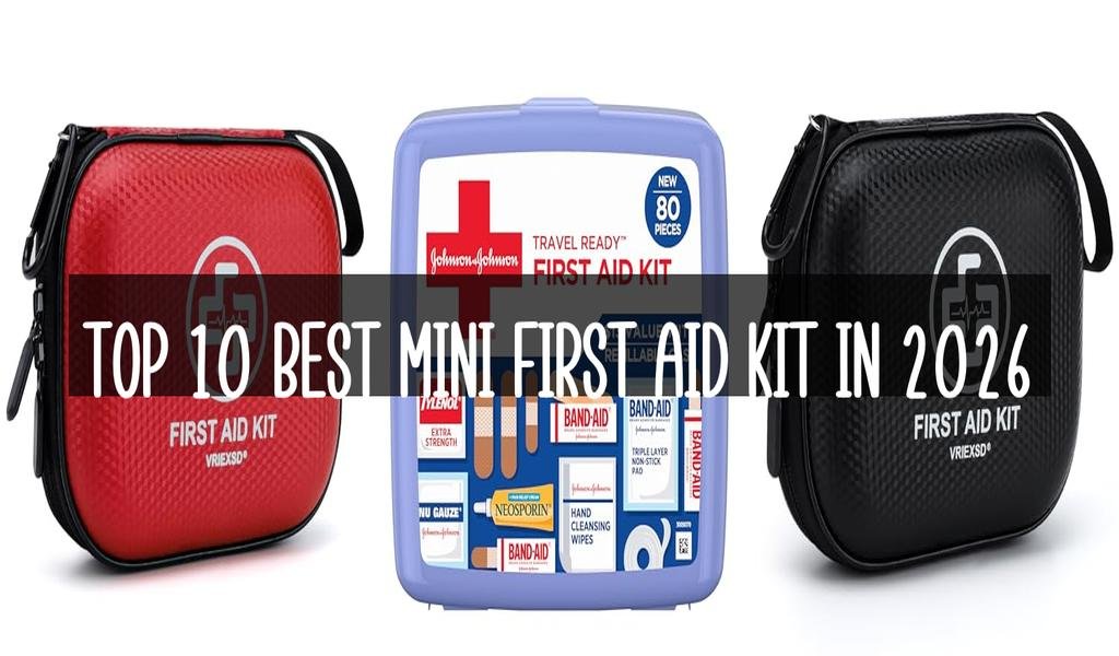 Top 10 Best Mini First Aid Kit in 2026