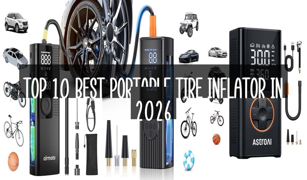 Top 10 Best Portable Tire Inflator in 2026